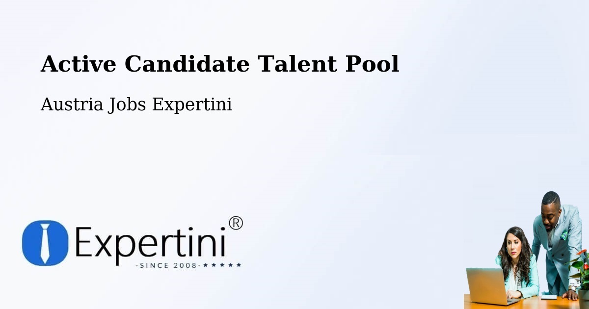 Active Candidate Talent Pool – Strobl - Austria Jobs Expertini