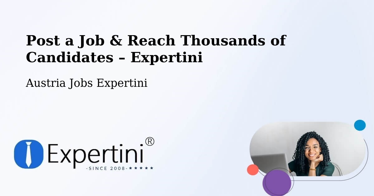 Post a Job in Strobl – Hire the Right Talent - Strobl, Austria Jobs Expertini