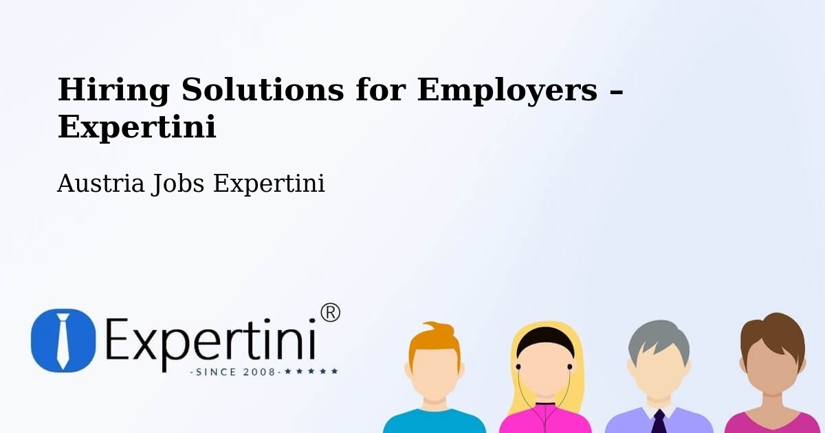 Hiring Solutions for Employers in Strobl - Strobl, Austria Jobs Expertini