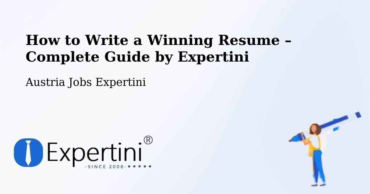 Resume Writing Guide for Job Seekers – Strobl - Strobl, Austria Jobs Expertini
