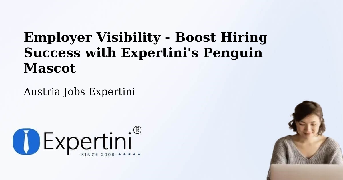 Employer Visibility Strategy – Strobl - Austria Jobs Expertini